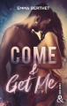 Couverture Come & Get Me  Editions Harlequin (&H - New adult) 2022