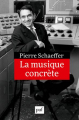 Couverture La musique concrète  Editions Presses universitaires de France (PUF) 2020