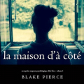 Couverture Chloé Fine, tome 1 : La maison d’à côté Editions Autoédité 2019