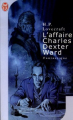 Couverture L'affaire Charles Dexter Ward Editions Bragelonne (Poche) 2020