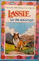 Couverture Lassie : La vie sauvage  Editions Hemma (Première bibliothèque des enfants) 1995