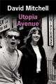 Couverture Utopia Avenue Editions de l'Olivier (Littérature étrangère) 2022