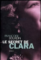 Couverture Clara, tome 1 : Le Secret de Clara Editions France Loisirs 2001