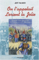 Couverture On l'appelait Lorient la Jolie : Chronique d'une ville ouvrière de Bretagne sous la IIIe République Editions Coop Breizh 1997