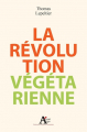 Couverture La Révolution Végétarienne Editions Sciences humaines 2013