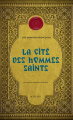 Couverture Corps royal des quêteurs, tome 3 : La cité des hommes saints Editions Actes Sud 2019
