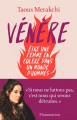 Couverture Vénère : Être une femme en colère dans un monde d'hommes Editions Flammarion 2022