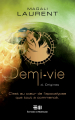 Couverture Demi-Vie, tome 4 : Origines Editions de Mortagne 2021