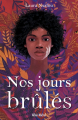 Couverture Nos jours brûlés, tome 1 Editions Albin Michel 2021