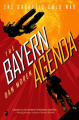 Couverture The Galactic Cold War, book 1: The Bayern Agenda Editions Angry Robot 2019