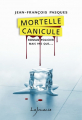 Couverture Mortelle canicule Editions Lajouanie 2019