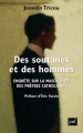 Couverture Des soutanes et des hommes : Enquête sur la masculinité des prêtres catholiques Editions Presses universitaires de France (PUF) 2021