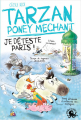 Couverture Tarzan poney méchant : Je déteste Paris Editions Poulpe fictions 2022