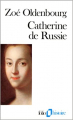 Couverture Catherine de Russie Editions Folio  (Histoire) 1966