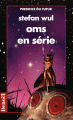 Couverture Oms en série Editions Denoël (Présence du futur) 1992