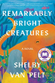Couverture Remarkably Bright Creatures Editions Ecco 2022