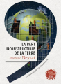Couverture La Part inconstructible de la Terre Editions Seuil (Anthropocène) 2016