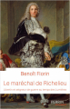 Couverture Le maréchal de Richelieu. Libertin et seigneur de guerre au temps des Lumières Editions Perrin (Biographies) 2022