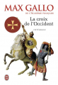 Couverture La Croix de l'Occident, intégrale Editions J'ai Lu 2013
