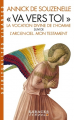 Couverture « Va vers toi » : La vocation divine de l'Homme suivi de L'Arc-en-ciel. Mon testament Editions Albin Michel (Espaces libres) 2022