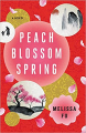 Couverture Peach Blossom Spring Editions Little, Brown Book 2022