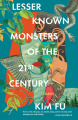 Couverture Lesser Known Monsters of the 21st Century  Editions Tin House 2022