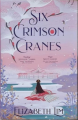 Couverture Six Crimson Cranes, book 1 Editions Hodder & Stoughton 2021