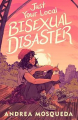 Couverture Just Your Local Bisexual Disaster Editions St. Martin's Press 2022