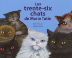 Couverture Les trente-six chats de Marie Tatin Editions Milan (Jeunesse) 2008