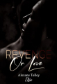 Couverture Revenge or love  Editions Elsie 2022
