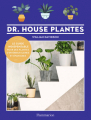 Couverture Dr. House Plantes Editions Flammarion 2022