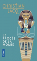 Couverture Le Procès de la momie Editions Pocket 2010