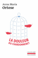 Couverture La douleur du chardonneret Editions Gallimard  (L'imaginaire) 2019