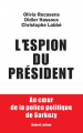 Couverture L'espion du président Editions Robert Laffont 2012