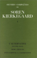 Couverture Oeuvres complètes (Kierkegaard), tome 4 Editions de l'Orante 1970