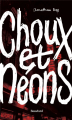 Couverture Choux et Néons Editions Bouclard 2022