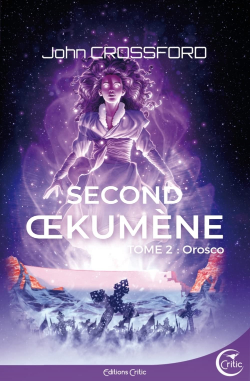 Couverture Second Oekumène, tome 2 : Orosco