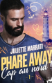 Couverture Phare Away, tome 1 : Cap au nord Editions MxM Bookmark (Romance) 2022