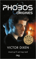 Couverture Phobos, tome hs : Origines Editions Pocket (Jeunesse - Best seller) 2022