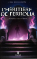 Couverture L'Héritière de Ferrolia, tome 1 : Le Portail des ombres Editions AdA (Scarab) 2020