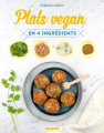 Couverture Plats vegan en 4 ingrédients Editions Mango 2019