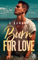 Couverture Burn for love Editions Harlequin (&H) 2022