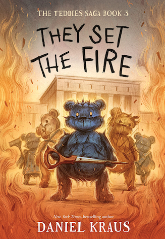 Couverture The Teddies Saga, book 3: They Set the Fire