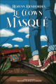 Couverture Le Clown masqué Editions Courtes et longues 2022
