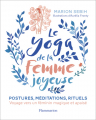 Couverture Le yoga de la femme joyeuse Editions Flammarion 2022