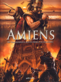 Couverture Amiens, tome 1 : de Samarobriva aux guerres de religions Editions Petit à petit (Les villes en BD) 2020