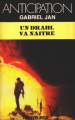 Couverture Un drahl va naître Editions Fleuve (Noir - Anticipation) 1981