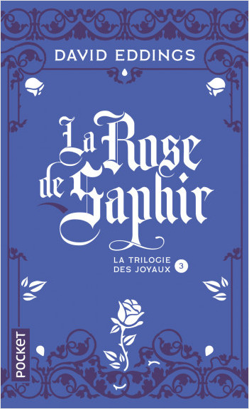 Couverture La trilogie des joyaux, tome 3 : La rose de saphir