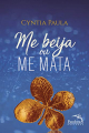 Couverture Me Beija Ou Me Mata Editions PandorgA 2018