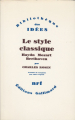 Couverture Le style classique : Haydn, Mozart, Beethoven Editions Gallimard  (Bibliothèque des idées) 1978